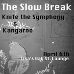 The Slow Break